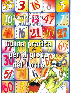 guida pratica per il gioco del lotto